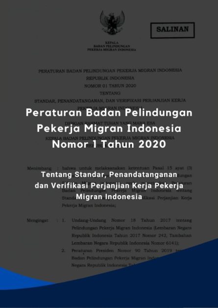 Peraturan Badan Pelindungan Pekerja Migran Indonesia RI Nomor 1 Tahun 2020 Tentang Standar, Penandatanganan dan Verifikasi Perjanjian Kerja Pekerja Migran Indonesia